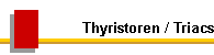 Thyristoren / Triacs